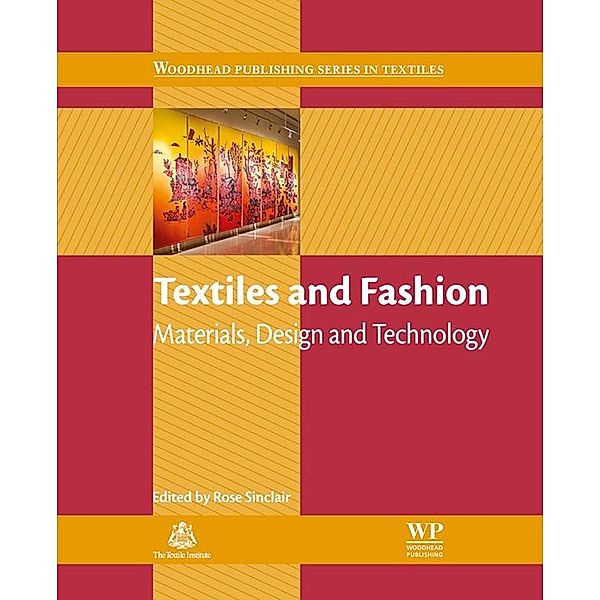 Textiles and Fashion / Woodhead Publishing Series in Textiles Bd.126