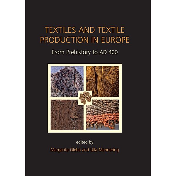 Textiles and Textile Production in Europe, Margarita Gleba