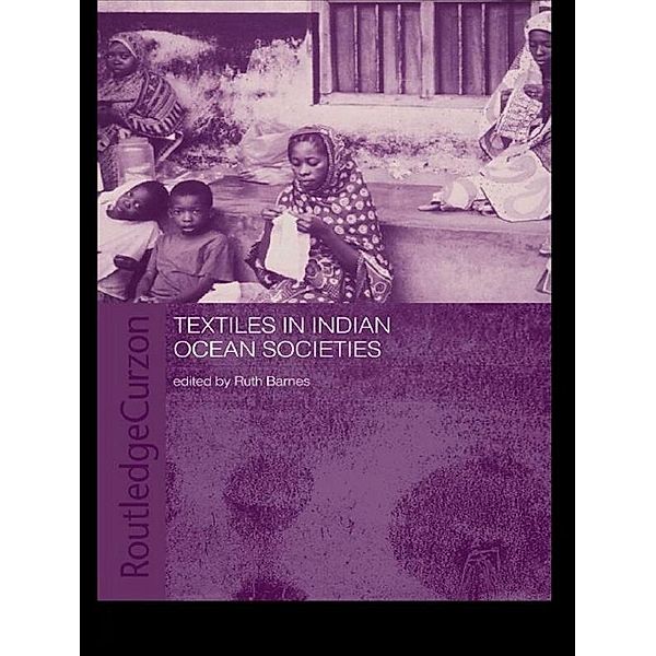 Textiles in Indian Ocean Societies