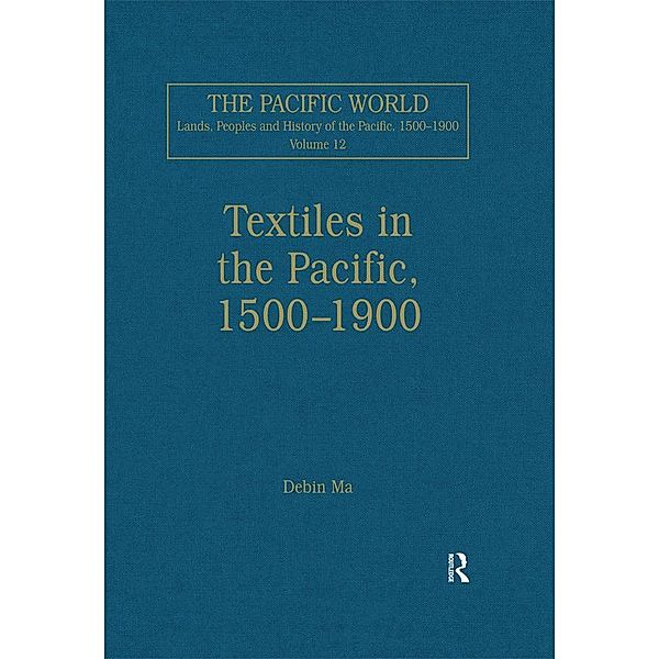 Textiles in the Pacific, 1500-1900, Debin Ma