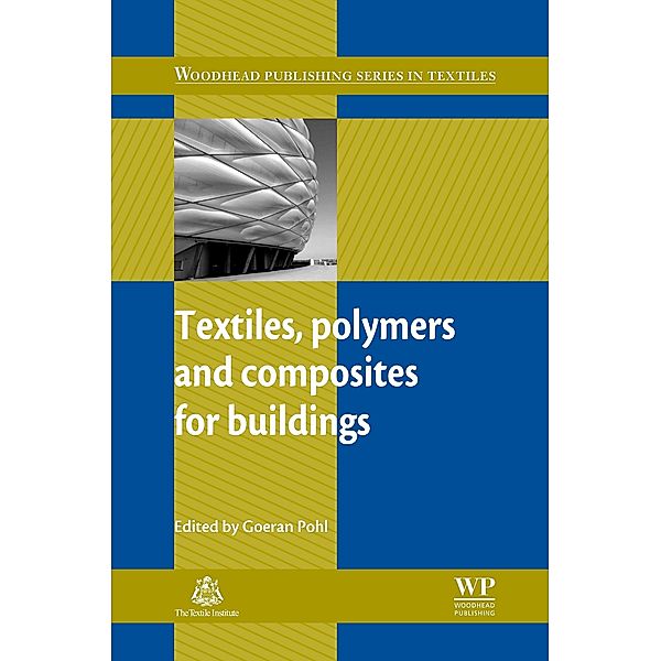 Textiles, Polymers and Composites for Buildings