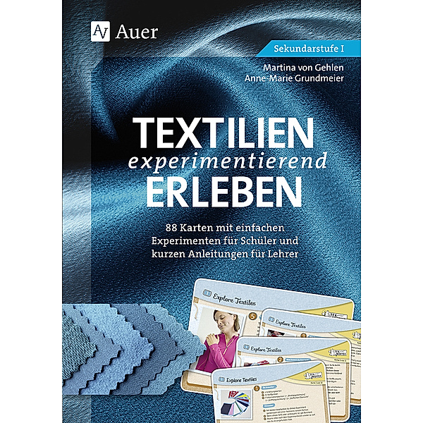 Textilien experimentierend erleben 7-10, Martina von Gehlen, Anne-Marie Grundmeier