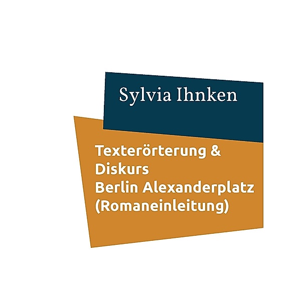 Textinterpretation und -erörterung, Sylvia Ihnken