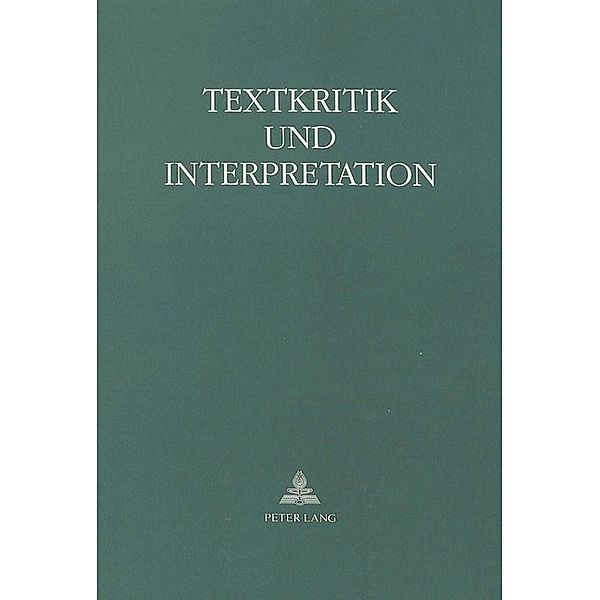 Textkritik und Interpretation