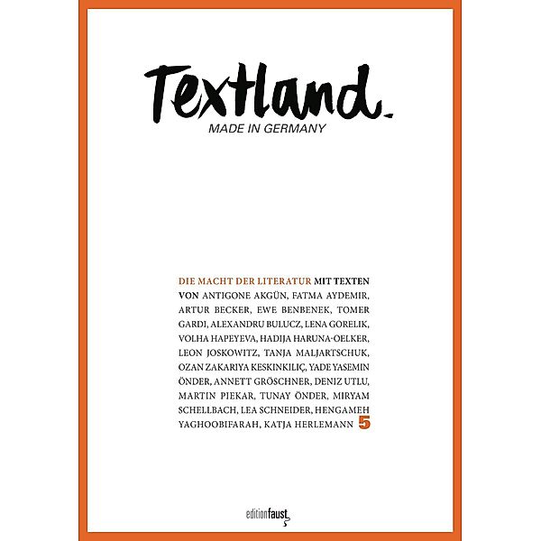 Textland - Made in Germany. Die Macht der Literatur