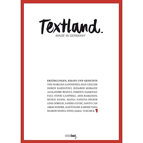 Textland - Made in Germany. Erzählungen, Essays und Gedichte / Textland Bd.1