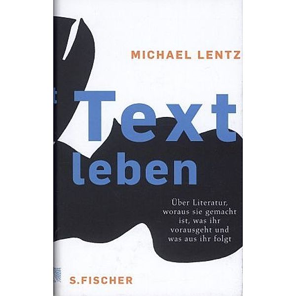 Textleben, Michael Lentz