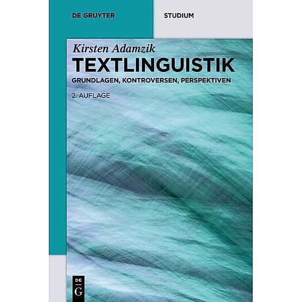Textlinguistik / De Gruyter Studium, Kirsten Adamzik