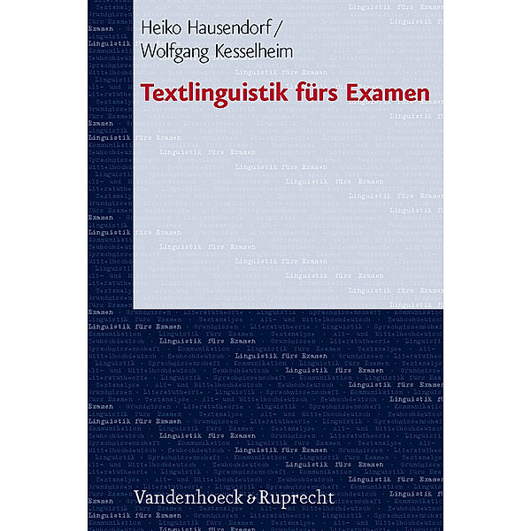 Textlinguistik fürs Examen, Heiko Hausendorf, Wolfgang Kesselheim