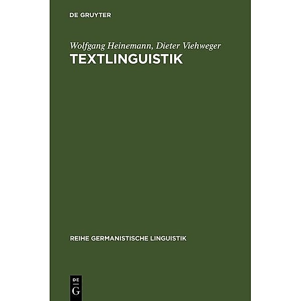 Textlinguistik / Reihe Germanistische Linguistik Bd.115, Wolfgang Heinemann, Dieter Viehweger
