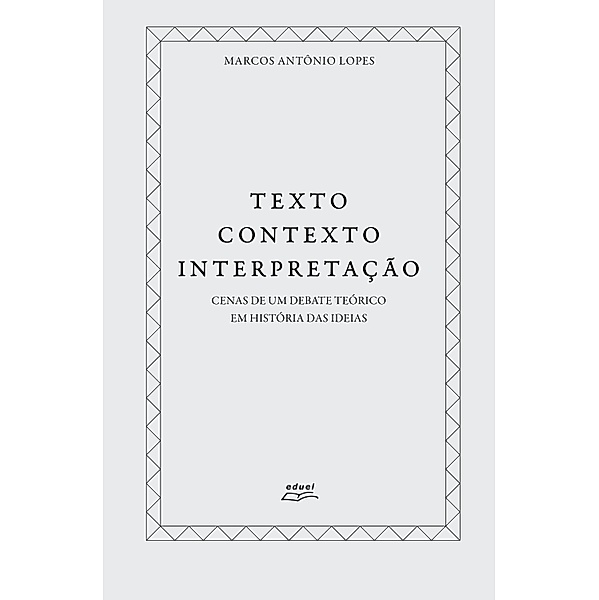 Texto, contexto, interpretação, Marcos Antônio Lopes