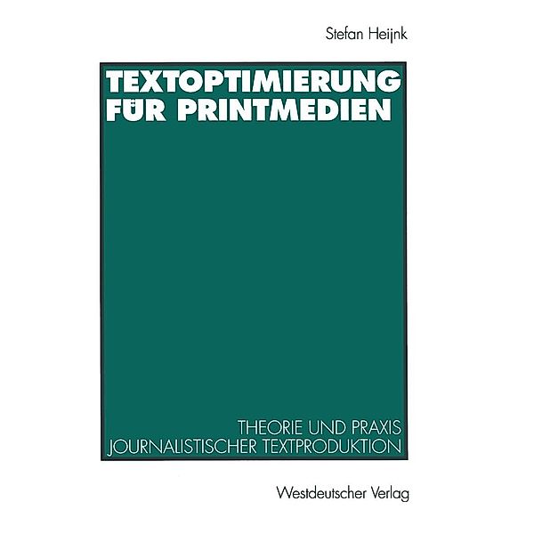 Textoptimierung für Printmedien, Stefan Heijnk