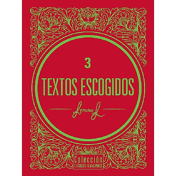 Textos escogidos, San Ignacio De Loyola