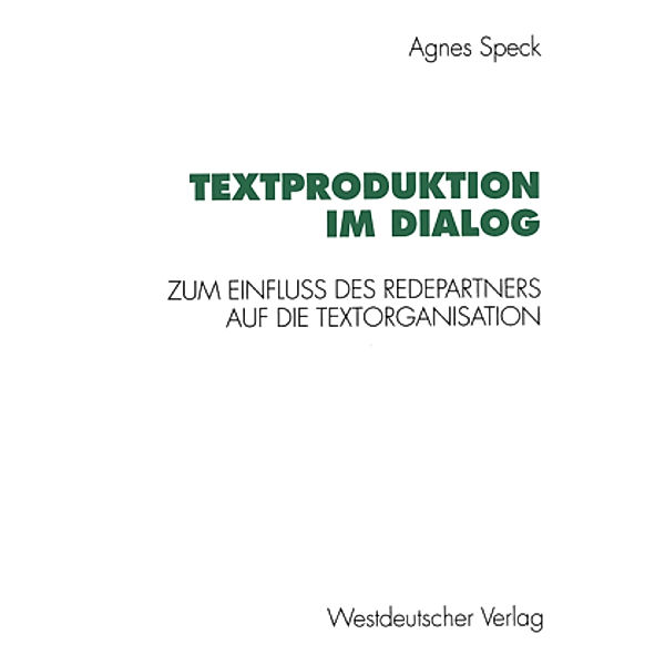 Textproduktion im Dialog, Agnes Speck