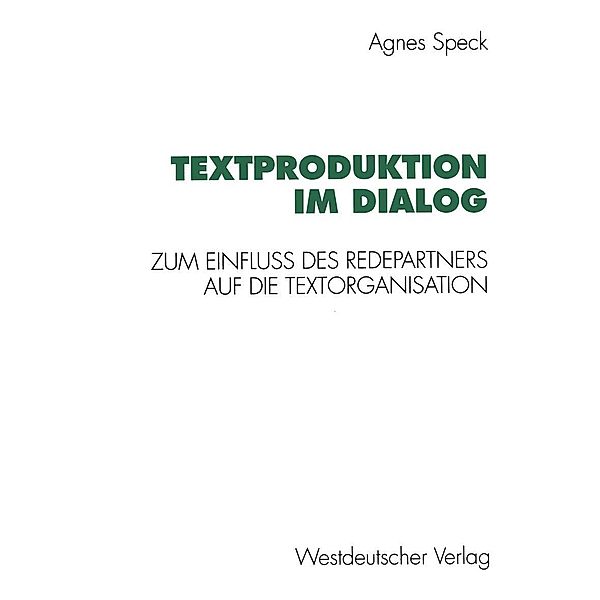 Textproduktion im Dialog, Agnes Speck