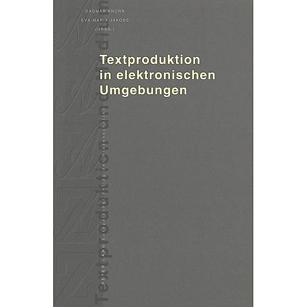 Textproduktion in elektronischen Umgebungen