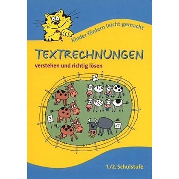 Textrechnungen verstehen und richtig lösen, 1./2. Schulstufe