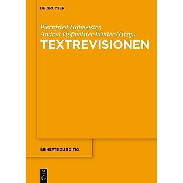 Textrevisionen / Beihefte zu editio Bd.41