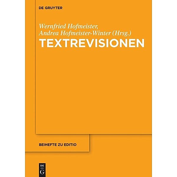 Textrevisionen / editio / Beihefte Bd.41