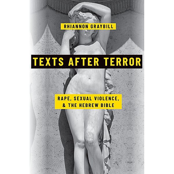 Texts after Terror, Rhiannon Graybill