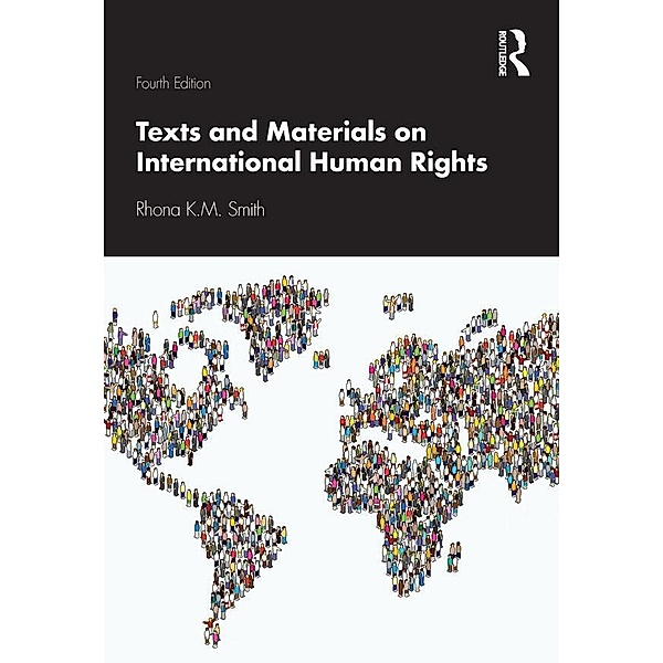 Texts and Materials on International Human Rights, Rhona K. M. Smith