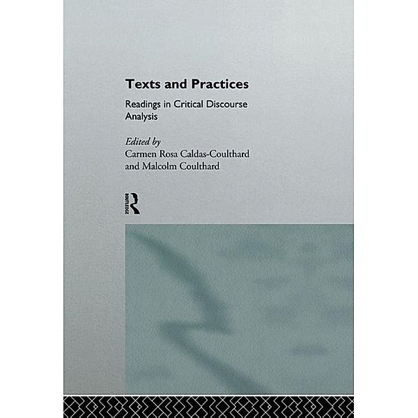 Texts and Practices, Carmen Rosa Caldas-Coulthard, Malcolm Coulthard