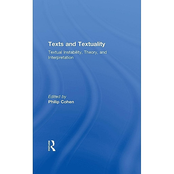Texts and Textuality, Philip G. Cohen