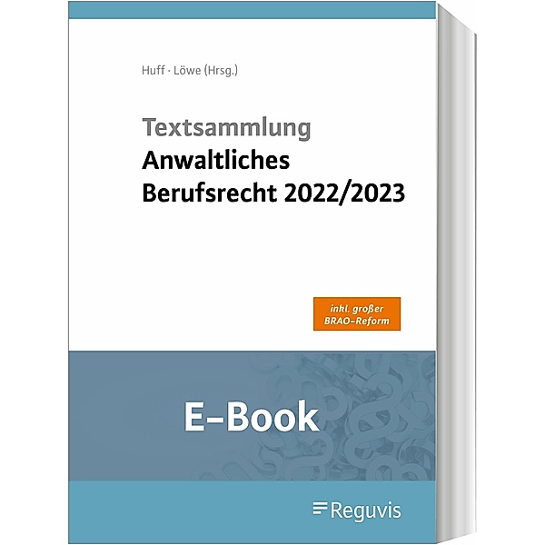 Textsammlung anwaltliches Berufsrecht 2022/2023 (E-Book)