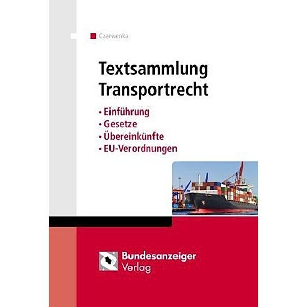 Textsammlung Transportrecht, Beate Czerwenka