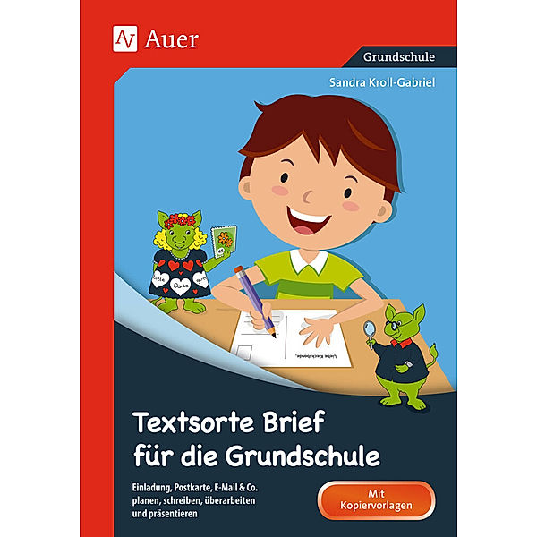 Textsorte Brief für die Grundschule, Sandra Kroll-Gabriel