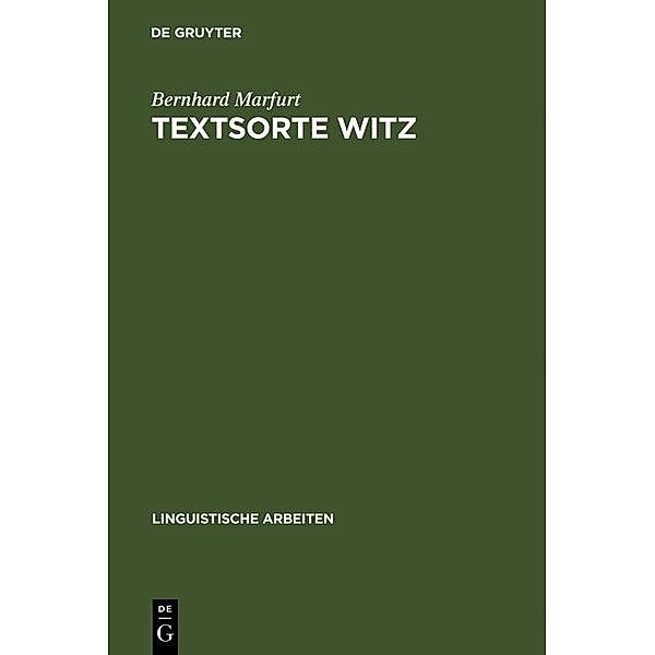 Textsorte Witz / Linguistische Arbeiten Bd.52, Bernhard Marfurt