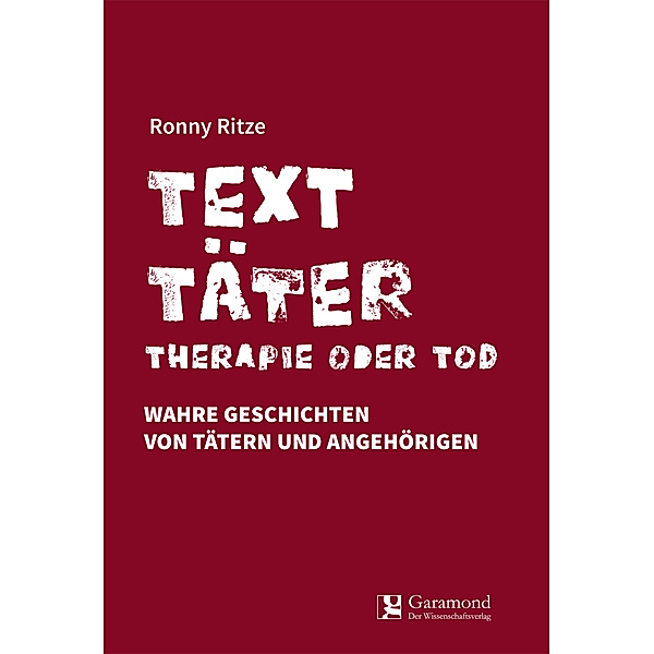 Texttäter, Ronny Ritze
