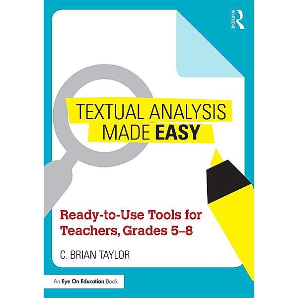 Textual Analysis Made Easy, C. Brian Taylor