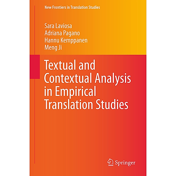 Textual and Contextual Analysis in Empirical Translation Studies, Sara Laviosa, Adriana Pagano, Hannu Kemppanen, Meng Ji