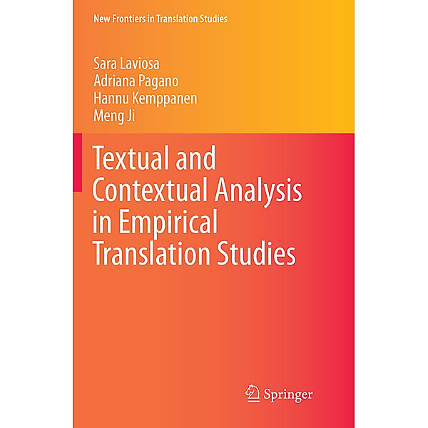 Textual and Contextual Analysis in Empirical Translation Studies, Sara Laviosa, Adriana Pagano, Hannu Kemppanen, Meng Ji