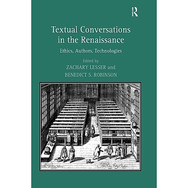Textual Conversations in the Renaissance, Benedict S. Robinson