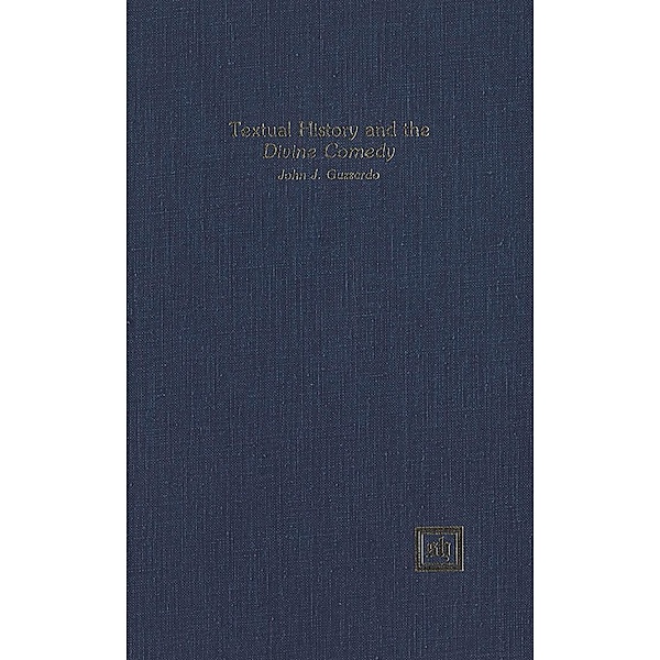 Textual History and the Divine Comedy, John J. Guzzardo