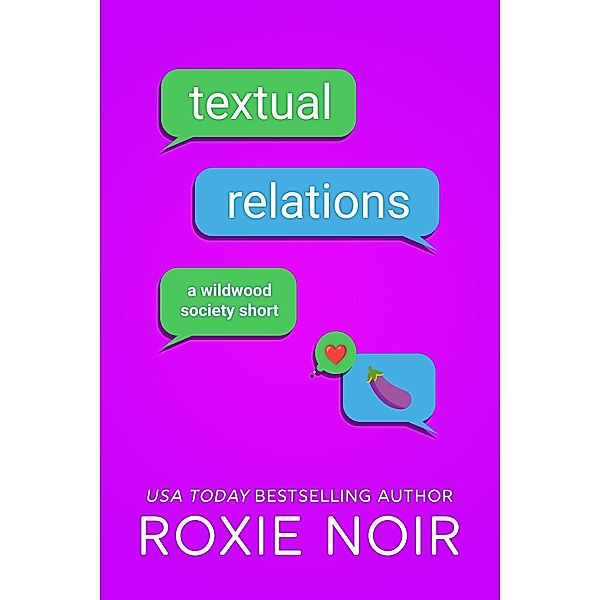 Textual Relations: A Wildwood Society Short, Roxie Noir