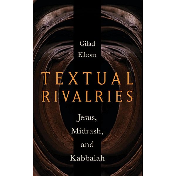 Textual Rivalries, Gilad Elbom