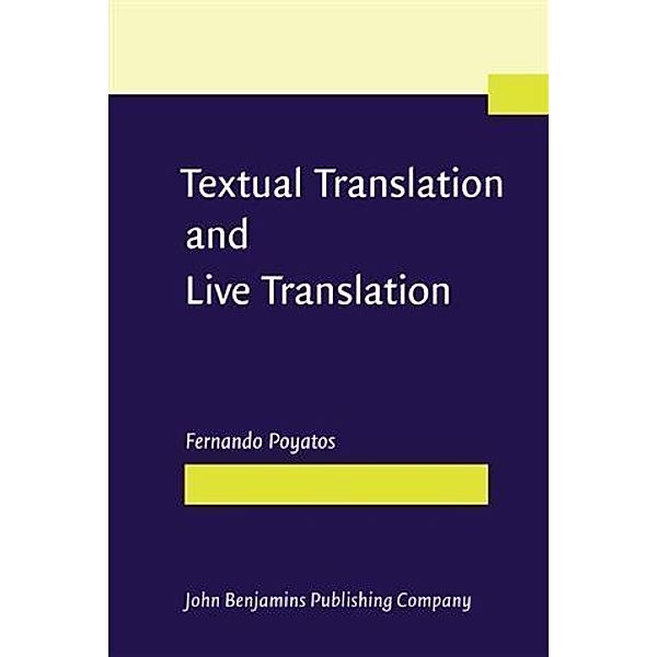 Textual Translation and Live Translation, Fernando Poyatos