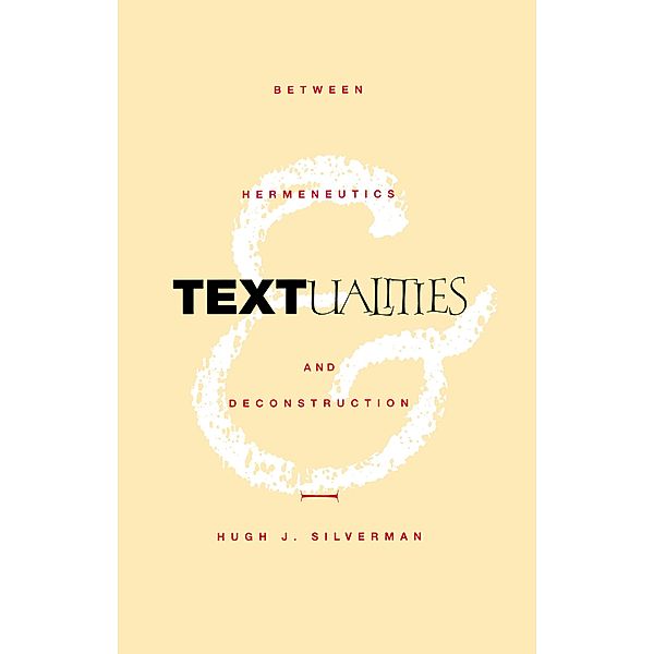 Textualities, Hugh J. Silverman