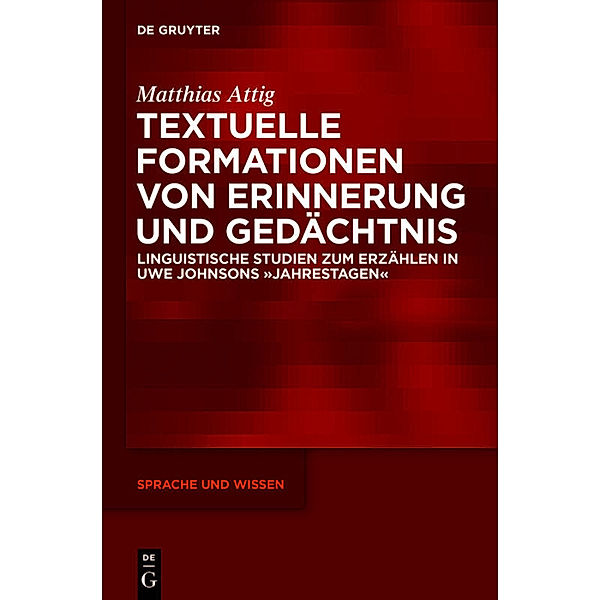 Textuelle Formationen von Erinnerung und Gedächtnis, Matthias Attig