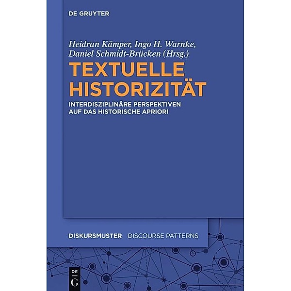 Textuelle Historizität / Diskursmuster / Discourse Patterns Bd.12