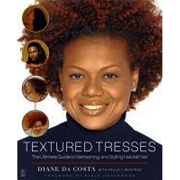 Textured Tresses, Diane Da Costa