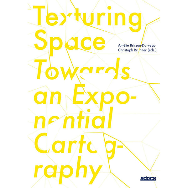 Texturing Space, Erin Manning, Brian Massumi, Karmen Franinovic, Sher Doruff, Toni Pape
