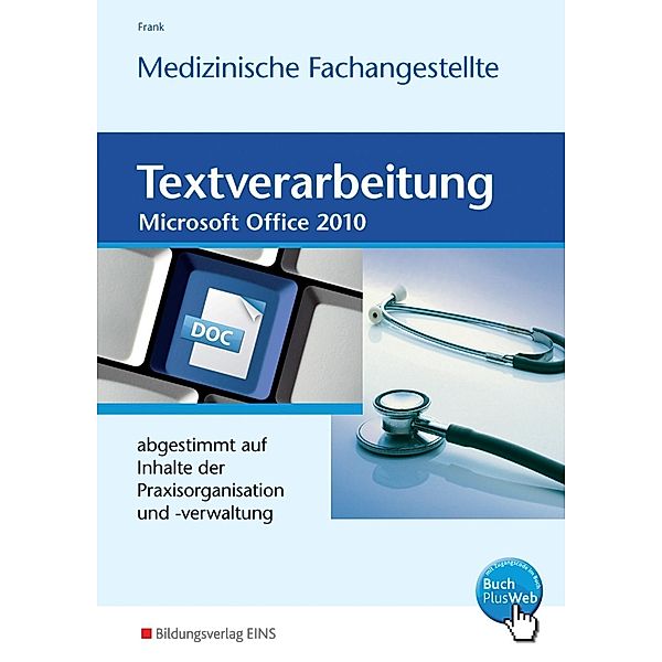 Textverarbeitung für die Medizinische Fachangestellte, Gisela Frank