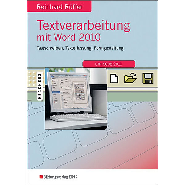 Textverarbeitung mit Word 2010, Reinhard Rüffer