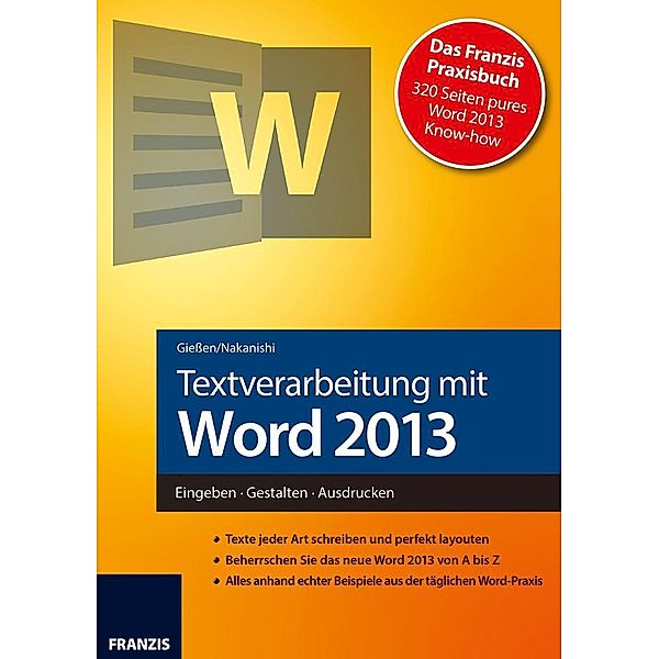 Textverarbeitung mit Word 2013 / Office, Saskia Gießen, Hiroshi Nakanishi