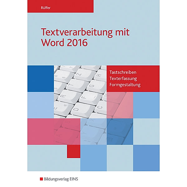 Textverarbeitung mit Word 2016, Reinhard Rüffer