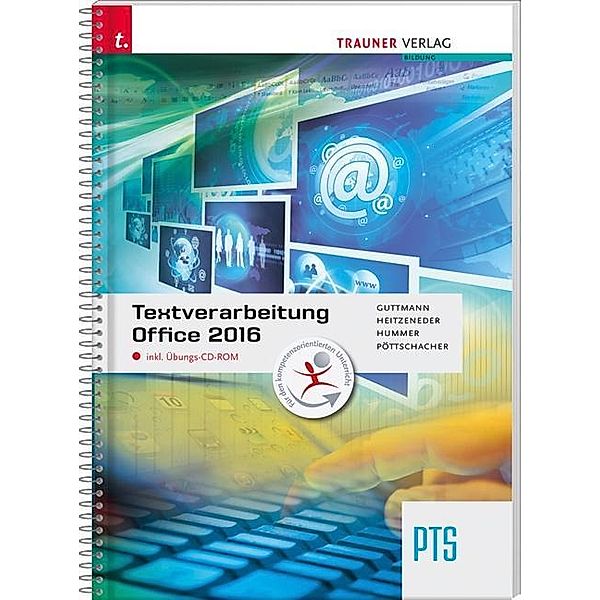 Textverarbeitung PTS Office 2016 inkl. digitalem Zusatzpaket, Doris Zauner, Andrea Heitzeneder, Elisabeth Hummer